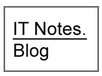 IT Notes.Blog